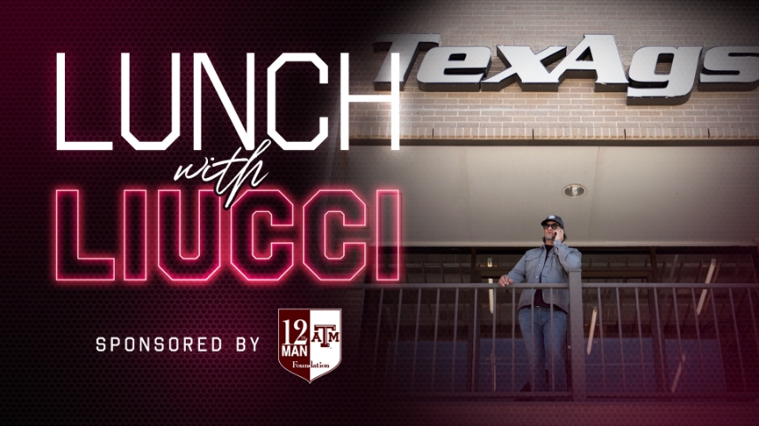 Lunch with Liucci: Billy Liucci joins TexAgs Radio (Monday, April 29)