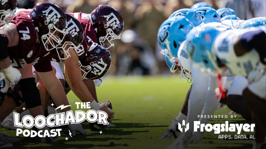 The Loochador Podcast: CFB gets wild while A&M beats mild opponent